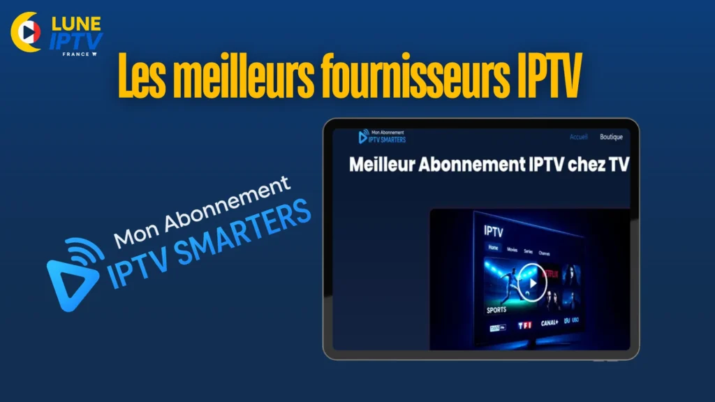 Monabonnement iptv smarters 